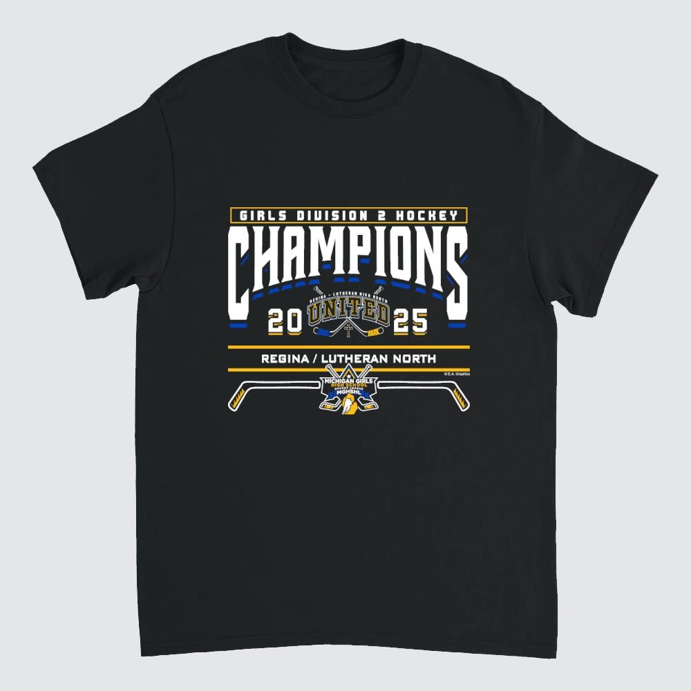 2025 MGHSHL Girls Hockey D2 Champions Regina Lutheran North Shirt